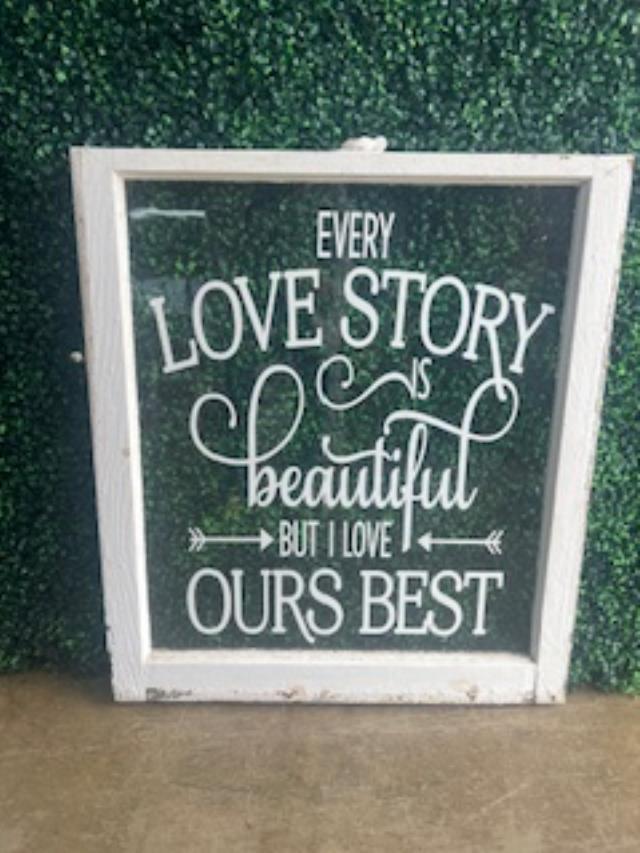 Where to rent SIGN, CLEAR LOVE STORY in White Oak TX